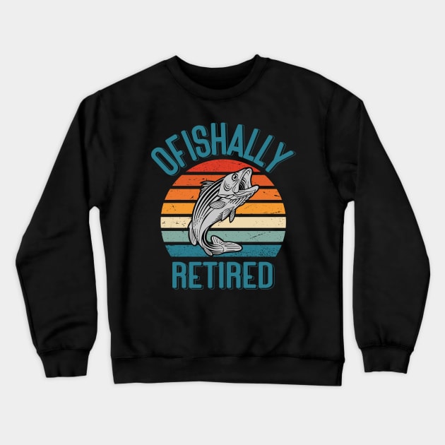 Ofishally Retired Est 2023 Fishing T-shirt, Gift For Fisherman Retirement Crewneck Sweatshirt by GShow